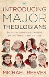  Introducing Major Theologians