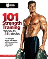  101 Strength Training Workouts & Strategies