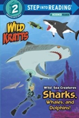  Wild Sea Creatures Sharks, Whales And Dolphins Step Into Reading Lvl 2