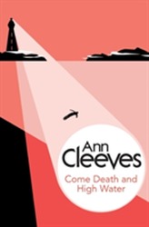  Come Death and High Water