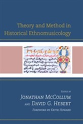  Theory and Method in Historical Ethnomusicology