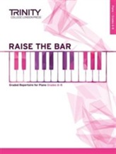  Raise the Bar Piano Book 3 (Grades 6 8)