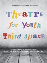  Theatre for Youth Third Space
