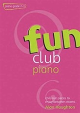  FUN CLUB PIANO GRADES 23