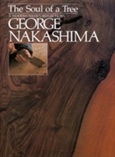  Soul Of A Tree, The: A Master Woodworkers Reflections