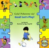  Goal ! Let's Play ! In Polish and English
