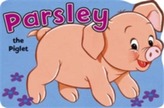  Parsley the Pig