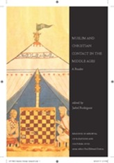  Muslim and Christian Contact in the Middle Ages