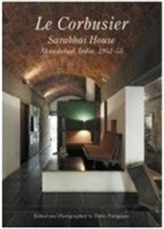 Le Corbusier - Sarabhai House Armedabad, India, 1951-55. Residential Masterpieces 10