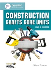  Construction Crafts Core Units Level 2 Diploma