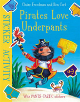  Pirates Love Underpants: Sticker Activity