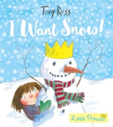 I Want Snow! (Little Princess)