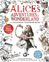  Alice in Wonderland: A Colouring Transfer Book