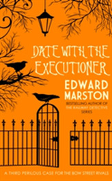  Date with the Executioner