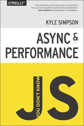  You Don't Know JS - Async & Performance