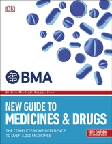  BMA New Guide to Medicine & Drugs