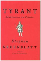  Tyrant - Shakespeare on Politics