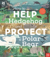  National Trust: How to Help a Hedgehog and Protect a Polar Bear