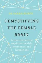  Demystifying The Female Brain