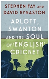  Arlott, Swanton and the Soul of English Cricket