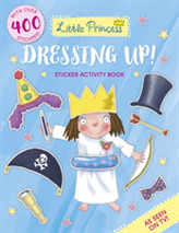  Little Princess Dressing Up! Sticker Activity Book