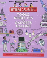  STEM Quest: Tools, Robotics and Gadgets Galore