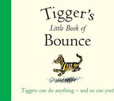  Winnie-the-Pooh: Tigger's Little Book of Bounce