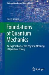  Foundations of Quantum Mechanics