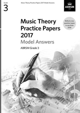  Music Theory Practice Papers 2017 Model Answers, ABRSM Grade 3