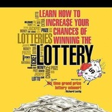  Learn How To Increase Your Chances of Winning The Lottery