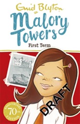  Malory Towers: First Term