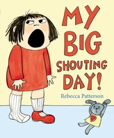  My Big Shouting Day