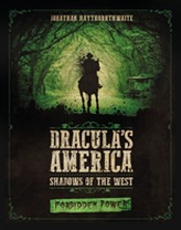  Dracula's America: Shadows of the West: Forbidden Power