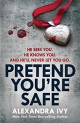  Pretend You're Safe
