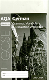  AQA GCSE GERMAN FOUNDATION WORKBOOK