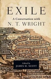  Exile: A Conversation with N. T. Wright