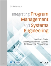 Integrating Program Management and Systems Engineering