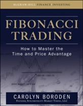  Fibonacci Trading: How to Master the Time and Price Advantage