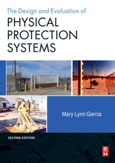  Design and Evaluation of Physical Protection Systems