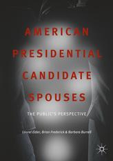  American Presidential Candidate Spouses