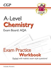  New A-Level Chemistry for 2018: AQA Year 1 & 2 Exam Practice Workbook - includes Answers