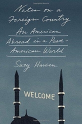  NOTES ON A FOREIGN COUNTRY: AN AMERICA