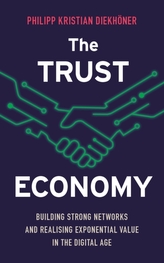 The Trust Economy