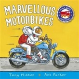  Amazing Machines: Marvellous Motorbikes