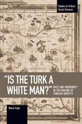 'is The Turk A White Man?'