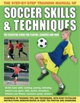  Step by Step Training Manual of Soccer Skills and Techniques