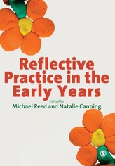  Reflective Practice in the Early Years