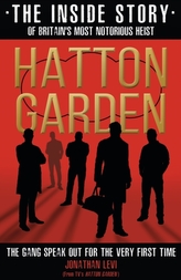  Hatton Garden: The Inside Story