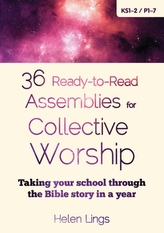  36 Ready-to-Read Assemblies for Collective Worship