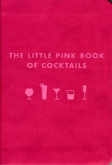  Little Pink Book of Cocktails